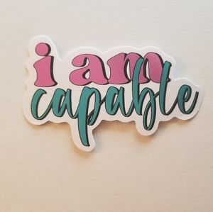10/$10 I Am Capable Sticker